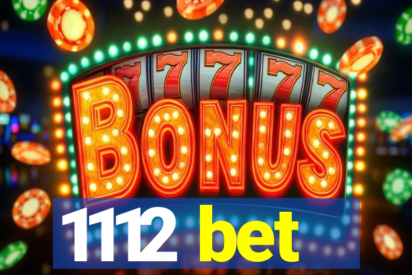 1112 bet